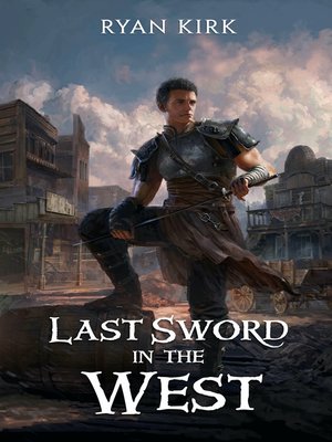 Last Sword in the West - ebook